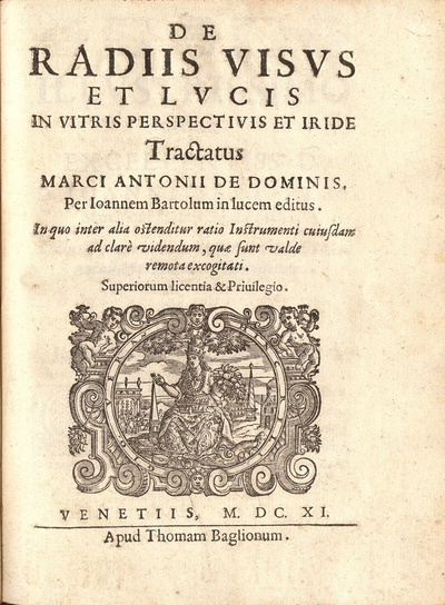 Page de couverture du livre de Marcus Antonius de Dominis dans lequel il décrit l’arc-en-ciel comme étant issu de la réfraction de la lumière du soleil dans une goutte d’eau.